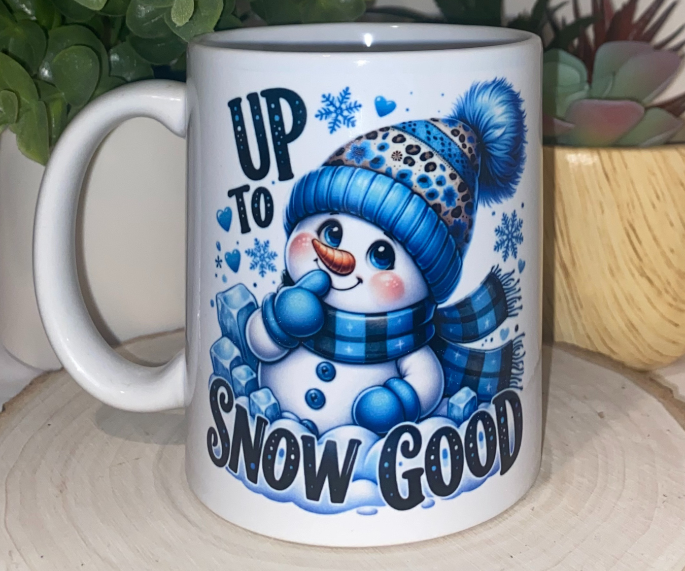 SNOW GOOD 11 OZ MUG [CHRISTMAS]