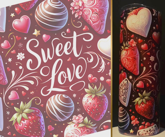 SWEET LOVE 20 OZ TUMBLER [VALENTINE'S DAY]