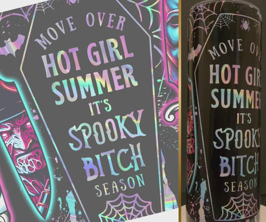 SPOOKY BITCH SEASON 20 OZ TUMBLER